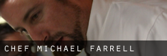 Chef Michael Farrell